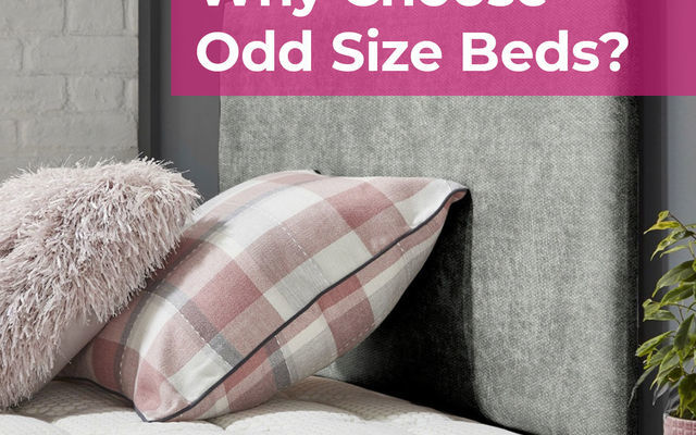 Why Choose Odd Size Beds?